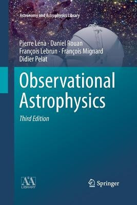 Observational Astrophysics by Léna, Pierre