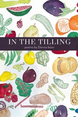 In the Tilling by Isaac, Donna