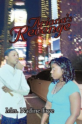 Ariana's Revenge by Nadine Frye, Frye