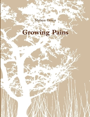 Growing Pains by Grace, Malaya