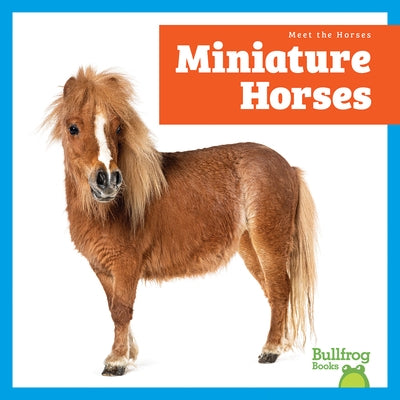 Miniature Horses by Grack, Rachel