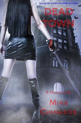 Dead Town by Chinakos, Mike