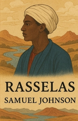 Rasselas(Illustrated) by Johnson, Samuel