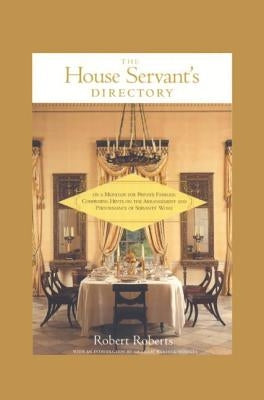 The House Servant's Directory by Roberts, Robert