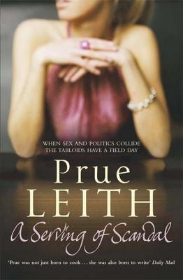 A Serving of Scandal by Leith, Prue