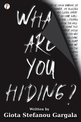 What are You Hiding by Stefanou -. Gargala, Giota