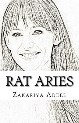 Rat Aries: The Combined Astrology Series by Adeel, Zakariya