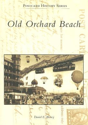 Old Orchard Beach by Blaney, Daniel E.