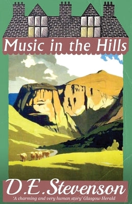 Music in the Hills by Stevenson, D. E.