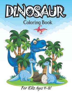 Dinosaur Coloring Book For Kids Ages 4-8!: More Then 35 Dinosaur Coloring Pages Fun For Kids (Volume 1) by Publishing, Zymae