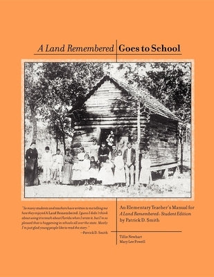 A Land Remembered Goes To School, Teachers Guide Edition by Smith, Patrick D.