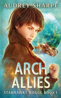 Arch Allies by Sharpe, Audrey