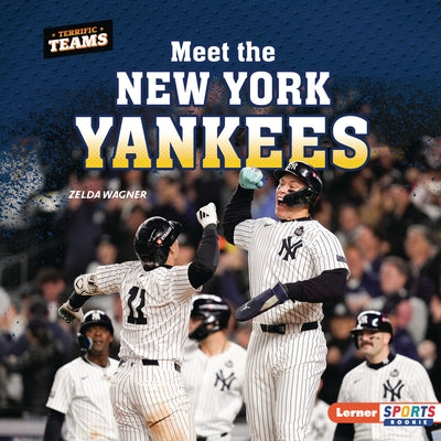 Meet the New York Yankees by Wagner, Zelda