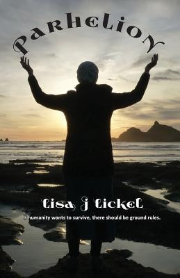 Parhelion: Forces of Nature book 3 by Lickel, Lisa J.