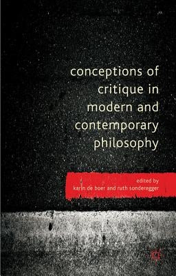 Conceptions of Critique in Modern and Contemporary Philosophy by Loparo, Kenneth A.