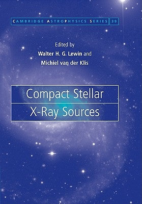 Compact Stellar X-Ray Sources by Lewin, Walter