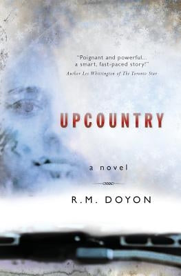 Upcountry by Doyon, R. M.