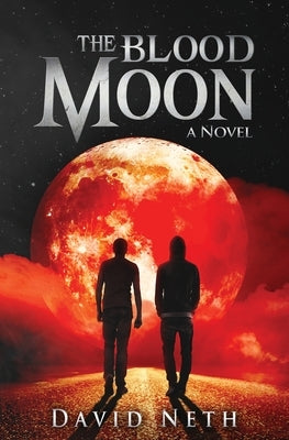 The Blood Moon by Neth, David