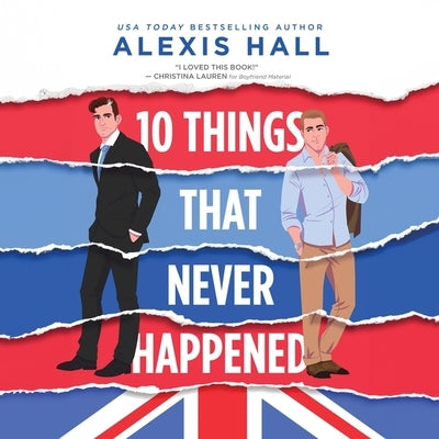 10 Things That Never Happened by Hall, Alexis