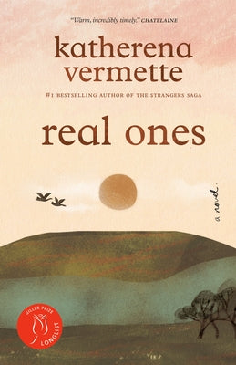 Real Ones by Vermette, Katherena