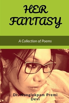 Her Fantasy by Premi, Nunglekpam