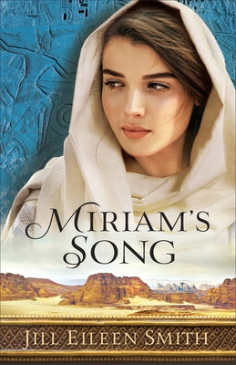 Miriam's Song by Smith, Jill Eileen