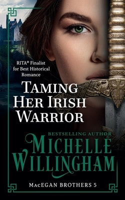 Taming Her Irish Warrior by Willingham, Michelle