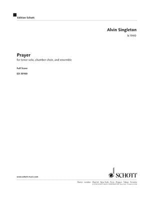 Prayer: Tenor, Chamber Choir, Organ, Harp, Trumpet, Cello by Singleton, Alvin