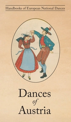 Dances of Austria by Breuer, Katharina