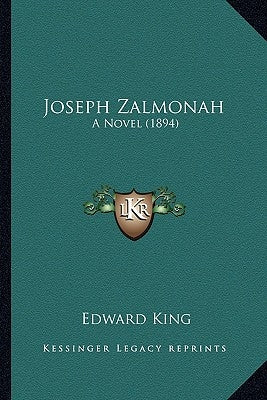 Joseph Zalmonah: A Novel (1894) by King, Edward