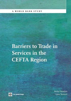 Barriers to Trade in Services in the Cefta Region by Handjiski, Borko