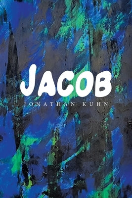 Jacob by Kuhn, Jonathan