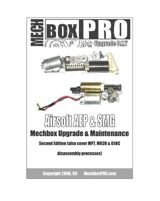 Airsoft AEP & SMG: Mechbox Upgrade And Maintenance by Mechboxpro Airsoftpress