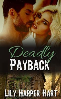 Deadly Payback by Hart, Lily Harper