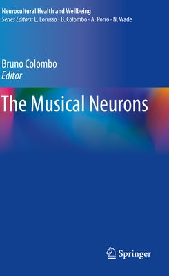 The Musical Neurons by Colombo, Bruno