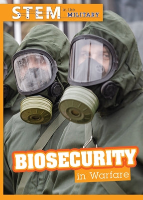 Biosecurity in Warfare by Billings, Tanner