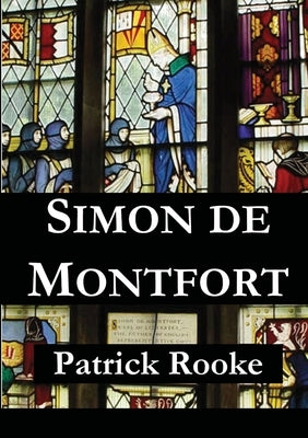 Simon de Montfort by Rooke, Patrick