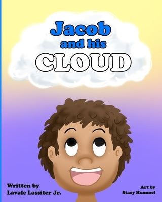 Jacob and His Cloud by Hummel, Stacy