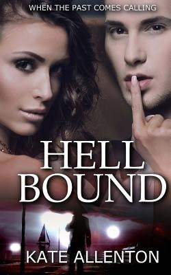 Hell Bound by Allenton, Kate