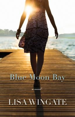 Blue Moon Bay by Wingate, Lisa