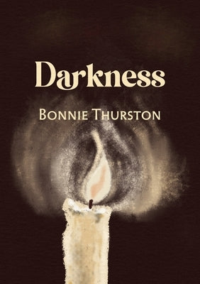 Darkness by Thurston, Bonnie
