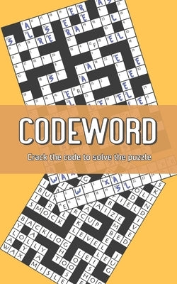 Codeword: Crack the code to solve the puzzle by Press, Backpack Of Fun