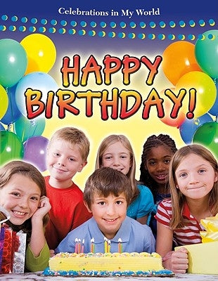 Happy Birthday! by Walker, Robert