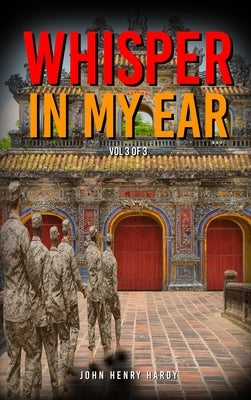 Whisper in my ear Volume 3 of 3 by Hardy, John Henry