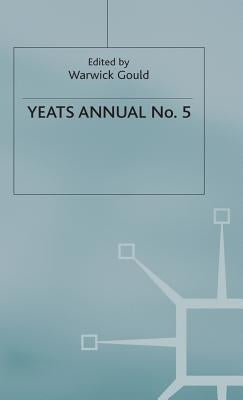 Yeats Annual No 5 by Gould, Warwick