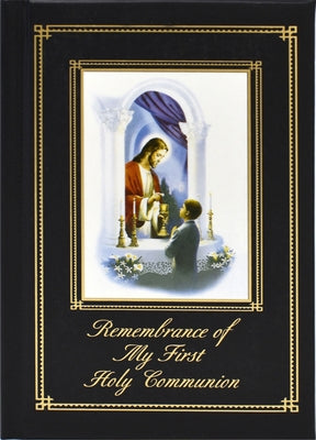 Remembrance of My First Holy Communion-Traditions-Boy: Marian Children's Mass Book by Theola, Mary