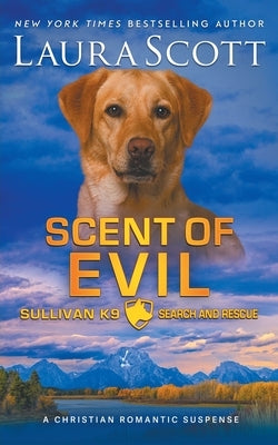 Scent of Evil by Scott, Laura