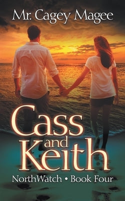 Cass and Keith: A Young Adult Mystery/Thriller by Magee, Cagey
