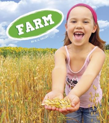Farm by Kelley, K. C.
