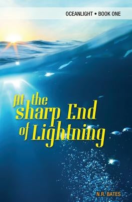 At the Sharp End of Lightning by Bates, Nr